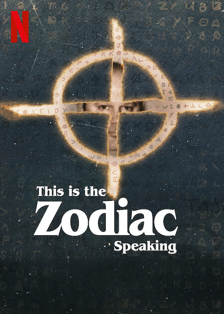 This is the Zodiac Speaking Netflix Poster