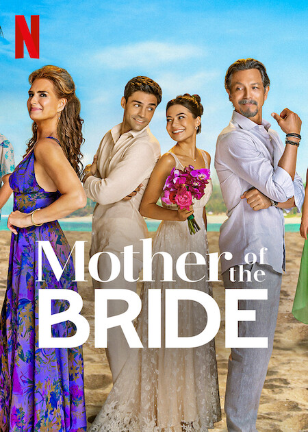 Mother of The Bride Netflix Media Center