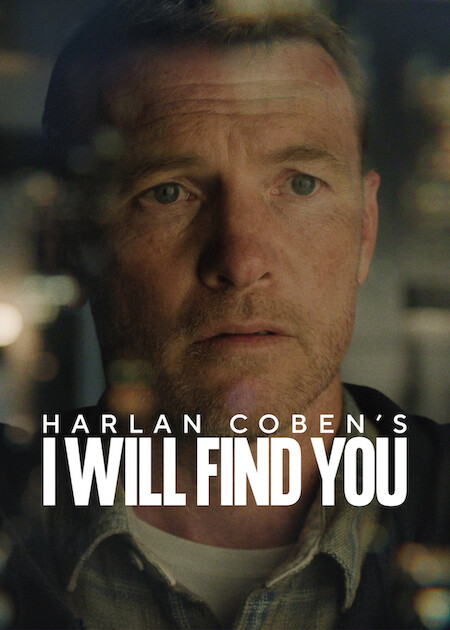 I Will Find You Netflix Media Center i-will-find-you-netflix-media-center