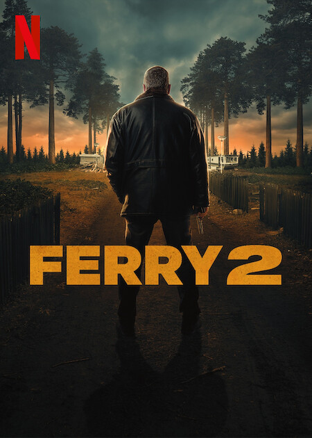 Ferry 2 Netflix Poster