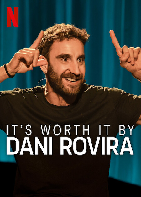 It’s Worth It by Dani Rovira Netflix Poster