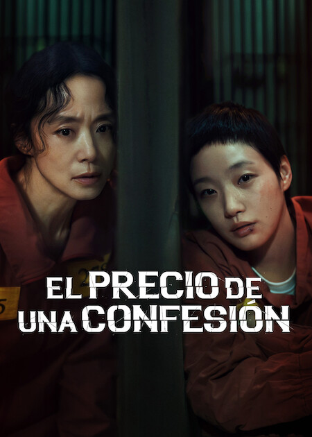 El precio de una confesión en Netflix