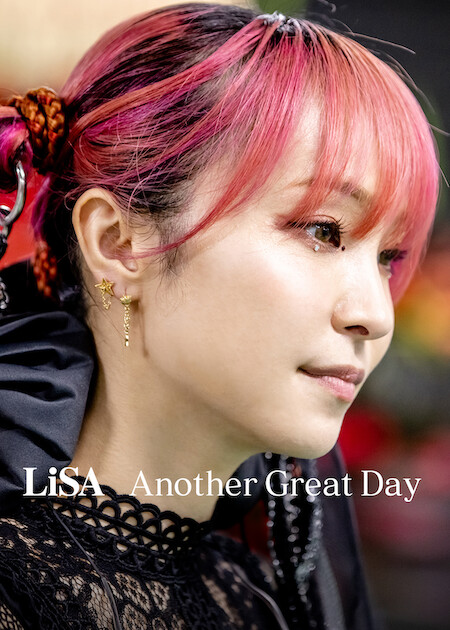 LiSA Another Great Day | Netflix Media Center