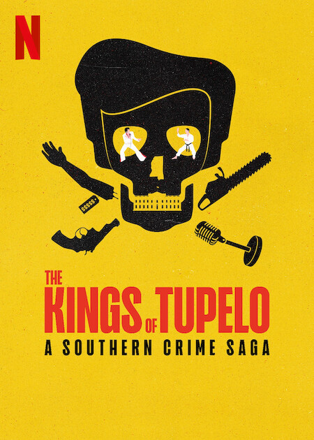 The Kings of Tupelo: A Southern Crime Saga Netflix Poster