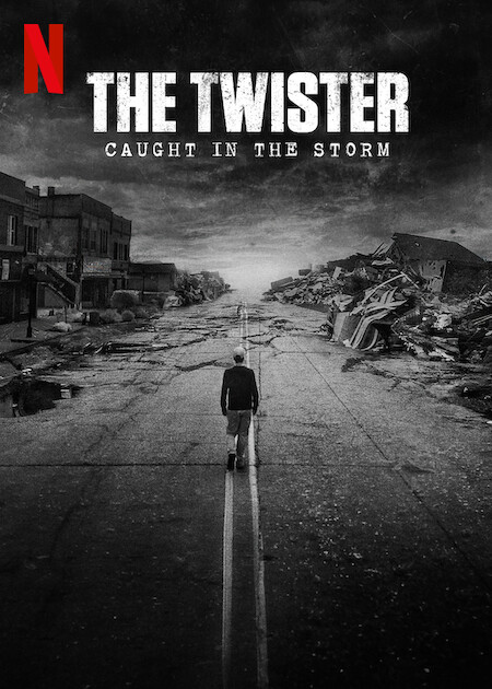 The Twister: Caught in the Storm Netflix Poster