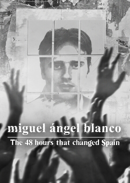 Miguel Ángel Blanco: The 48 Hours that Changed Spain