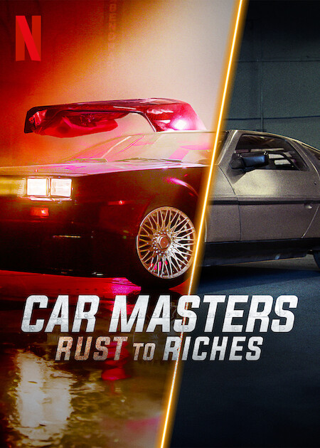 Car Masters: Rust to Riches Netflix Poster