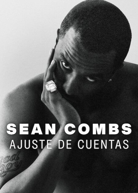 Sean Combs: Ajuste de cuentas en Netflix