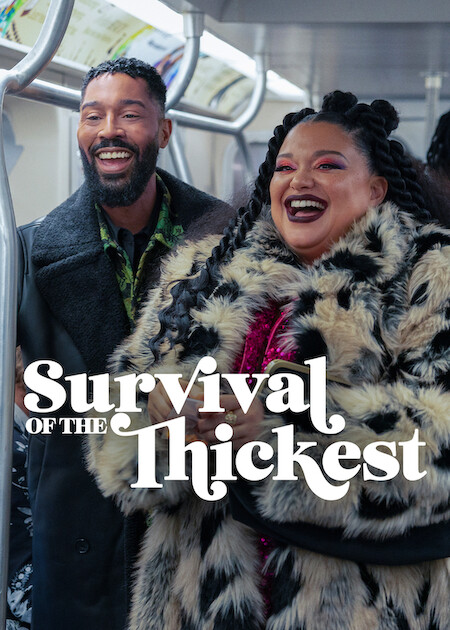 Survival of the Thickest