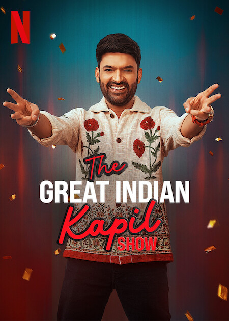 The Great Indian Kapil Show Netflix Poster