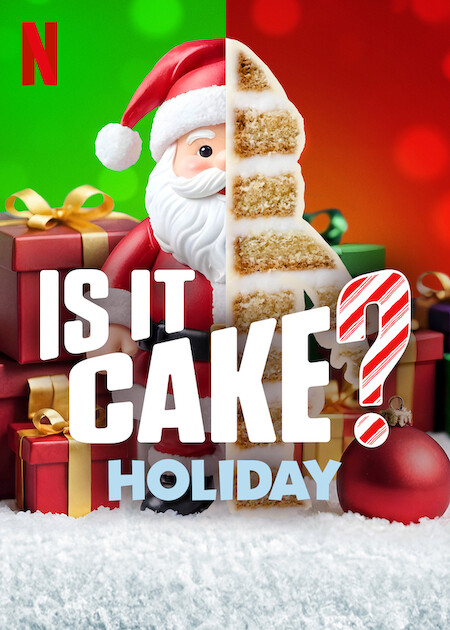 Is It Cake? Holiday Netflix Poster