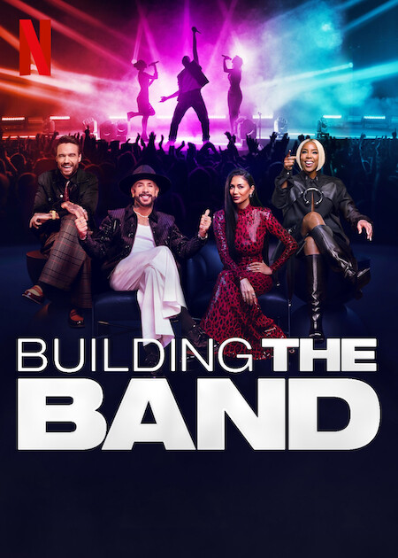 Building The Band Netflix Poster