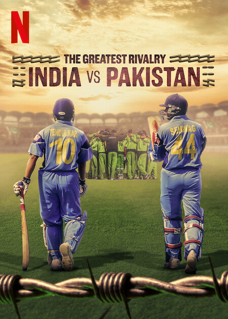 The Greatest Rivalry: India vs Pakistan Netflix Poster