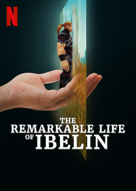 The Remarkable Life of Ibelin Netflix Poster