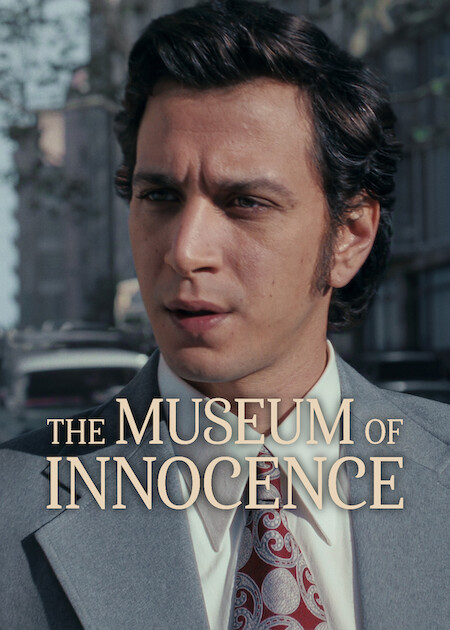 Museum of Innocence | Netflix Media Center