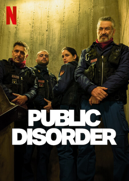 Public Disorder Netflix Poster