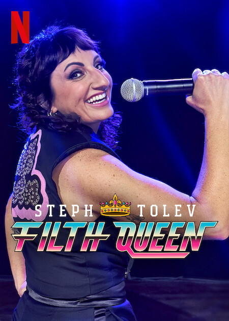 Steph Tolev: Filth Queen Netflix Poster