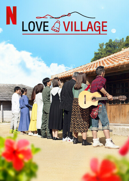 Love Village Netflix Poster