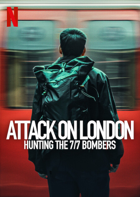 Attack on London: Hunting The 7/7 Bombers