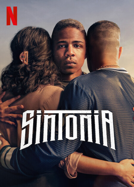 Sintonia Netflix Poster