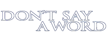 Don't Say a Word