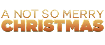 A Not So Merry Christmas