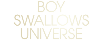 Boy Swallows Universe: Limited Series