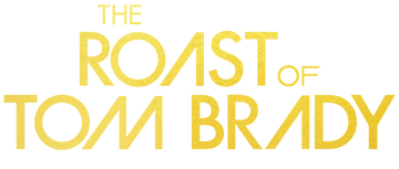 The Roast of Tom Brady