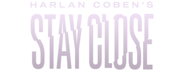 Stay Close: Limited Series