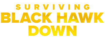 Surviving Black Hawk Down: Limited Series