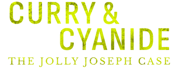 Curry & Cyanide - The Jolly Joseph Case
