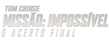 Misión: Imposible - La sentencia final