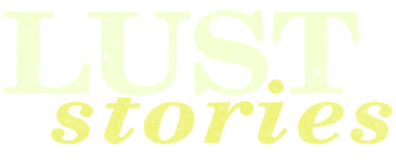 Lust Stories