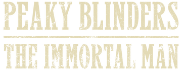 Peaky Blinders: The Immortal Man
