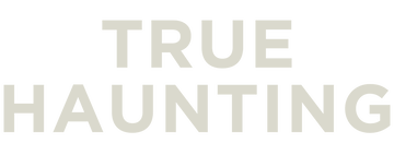 True Haunting: Season 1