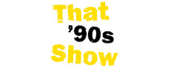 That '90s Show: Parte 2