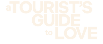 A Tourist's Guide to Love