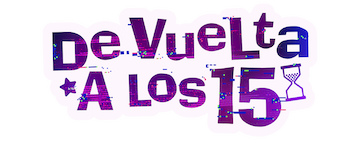 De vuelta a los 15: Temporada 2