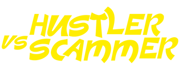 Hustler vs Scammer
