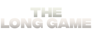 The Long Game