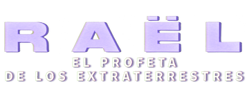 Raël: El profeta de los extraterrestres: Miniserie