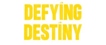 Defying Destiny: Season 1