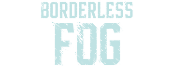 Borderless Fog