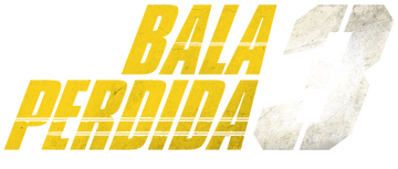 Bala perdida 3