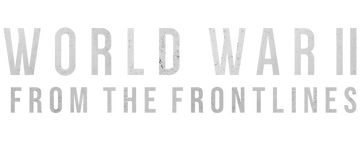 World War II: From the Frontlines: Season 1