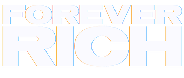 Forever Rich
