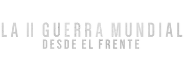 La II Guerra Mundial: Desde el frente: Temporada 1