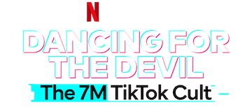 Dancing for the Devil: The 7M TikTok Cult: Season 1