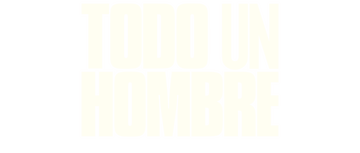 Todo un hombre: Miniserie