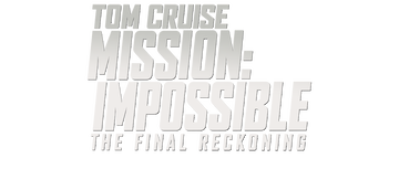 Mission: Impossible - The Final Reckoning